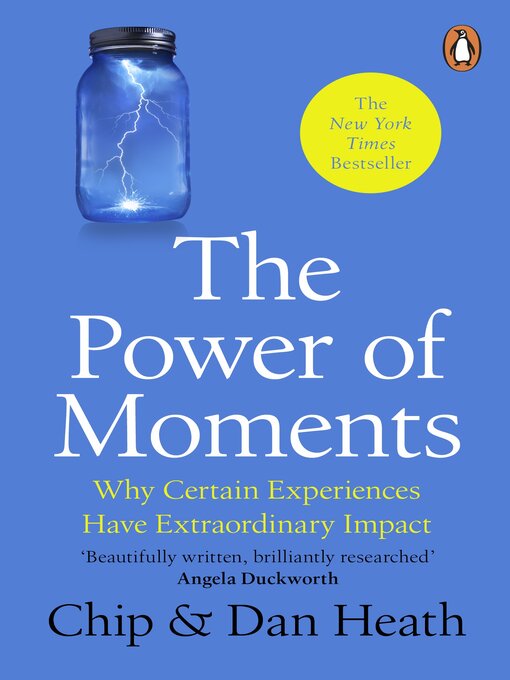 Title details for The Power of Moments by Chip Heath - Wait list